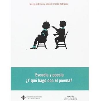 Escuela y poesía ¿Y qué hago con el poema?: 027