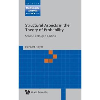 Structural Aspects in Probability Theory: Multivariate Analysis Series Volume 8