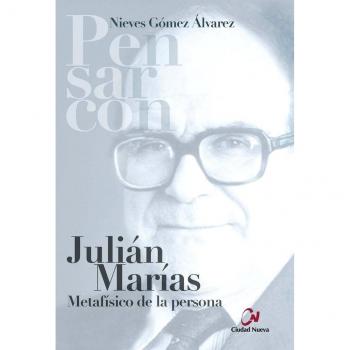 Julian Marias. Metafisico De La Persona