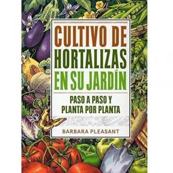 CULTIVO DE HORTALIZAS EN SU JARDIN