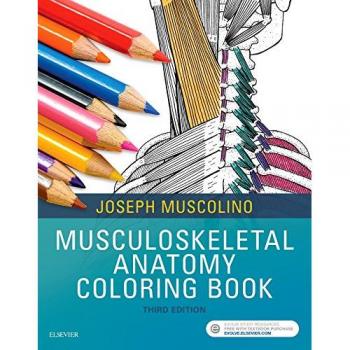Musculoskeletal Anatomy Coloring Book, 3e