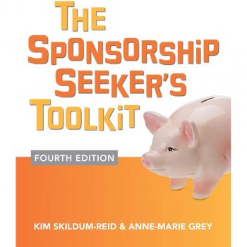 The Sponsorship Seeker's Toolkit, Fourth Edition