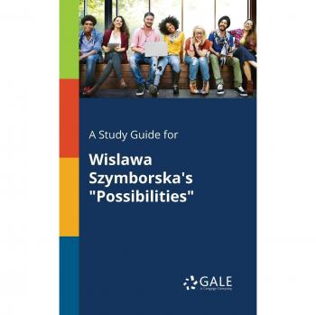 Wislawa Szymborska's Possibilities Comprehensive Study Guide