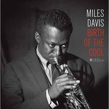 Miles Davis - Birth of the Cool Deluxe Edition 180g Vinyl