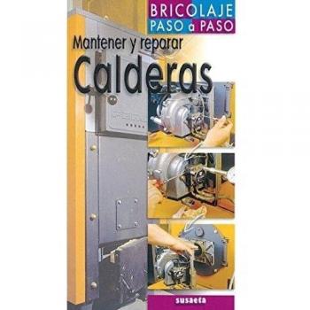 Mantener y reparar calderas