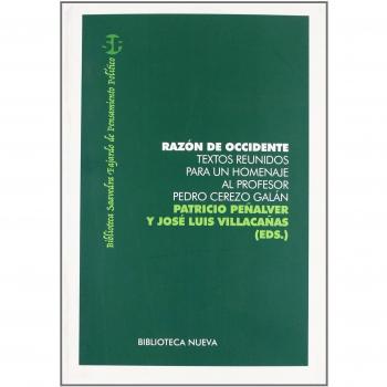 Razón De Occidente: Textos reunidos para un homenaje al profesor Pedro Cerzo Gal