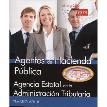 Agentes de Hacienda Pública. Agencia Estatal de la Administración Tributaria. Temario Vol. II.
