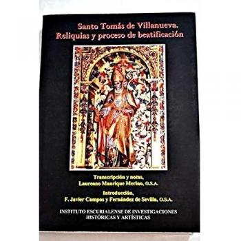 Santo Tomás de Villanueva. Reliquias y proceso de Beatificación