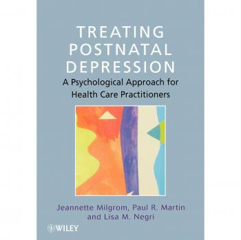 Treating Postnatal Depression: A Psychological Approach for Health Care Practitioners