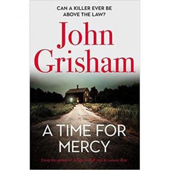 A Tiempo de Misericordia: La Última Novela Bestseller de John Grisham con Jake Brigance como Héroe Abogado