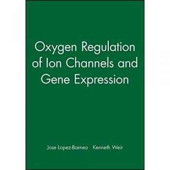 Oxygen Regulation of Ion Channels and Gene Expression