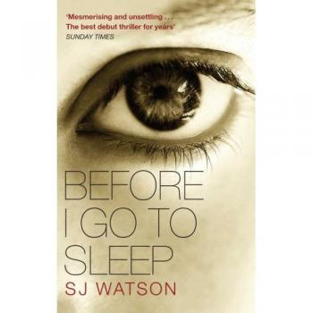 Antes de Dormir: Novela Psicológica de S.J. Watson