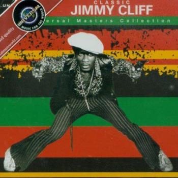 Classic Jimmy Cliff - The Universal Masters Collection