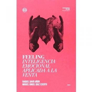 FEELING Inteligencia emocional aplicada a la venta