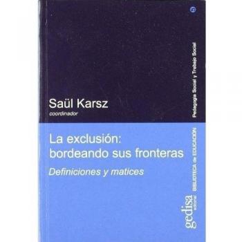 Exclusión: bordeando sus fronteras