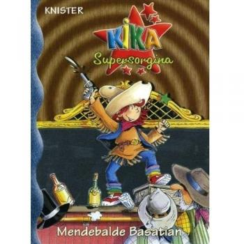 Kika Supersorgina Mendebalde Basatian - KNISTER