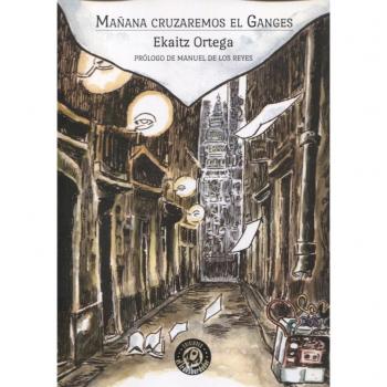 Mañana cruzaremos el Ganges