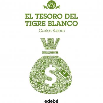 TIGRE BLANCO 4: EL TESORO DEL TIGRE BLANCO