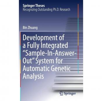 Development of a Fully Integrated Sample-In-Answer-Out System for Automatic Genetic Analysis