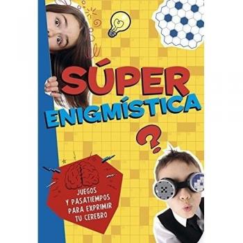 Súper Enigmística: Juegos y pasatiempos para exprimir tu cerebro - Francesco Di Matteo