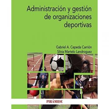 Administración y gestión de organizaciones deportivas