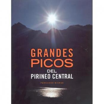 Grandes Picos Del Pirineo Central - Fernando Biarge