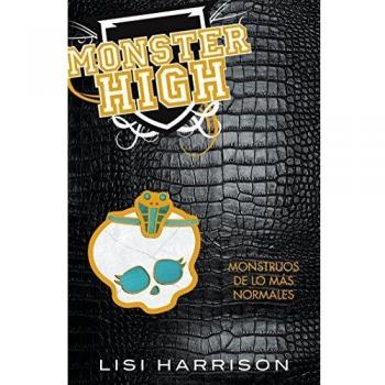 Monster High 2: Monstruos de Lo Mas Normales / Monster High #2: The Ghoul Next Door = The Ghoul Next Door: 02