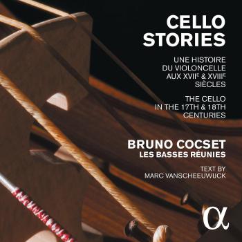 Cello Stories: The History of the Cello in the 17th and 18th Centuries
