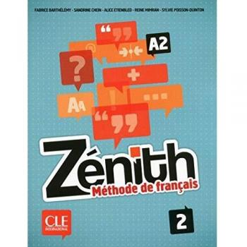 Zénith. Méthode De Français - Volumen 2