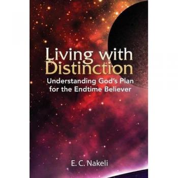 Viviendo con Distinción: Entendiendo el Plan de Dios para el Creyente del Fin de los Tiempos