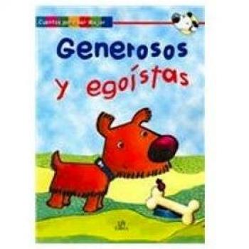 Generosos y egoistas