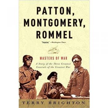 Patton, Montgomery, Rommel: Masters of War