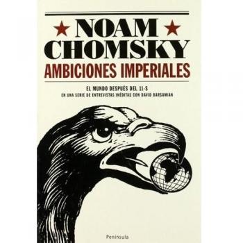 Ambiciones imperiales.: El mundo después del 11-S