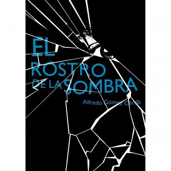 El rostro de la sombra