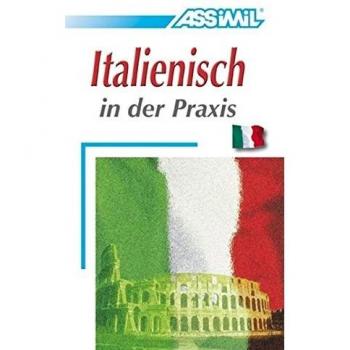 Italienisch in der Praxis