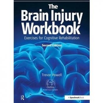 The Brain Injury Workbook: Exercises for Cognitive Rehabilitation