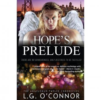 Preludio de Esperanza: Las Crónicas Angelorum 2.5 de L. G. O'Connor