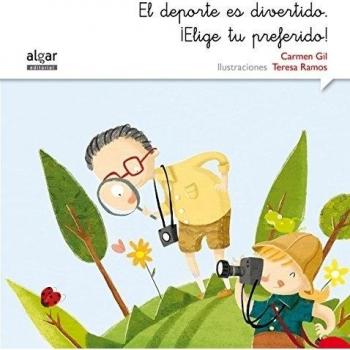 El Deporte Es Divertido. ¡Elige Tu Preferido!: 10 - Carmen Gil Martínez