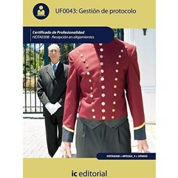 Gestión de protocolo. hota0308 - recepción en alojamientos