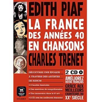 La France des années 40 en chansons: La France des années 40 en chansons