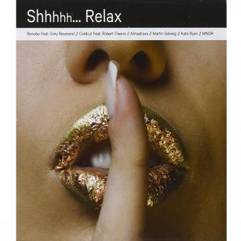 Shhhhh... Relax