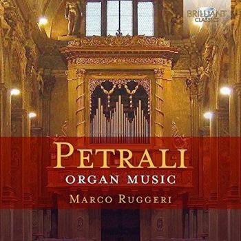 PETRALI: Organ Music - Marco Ruggeri