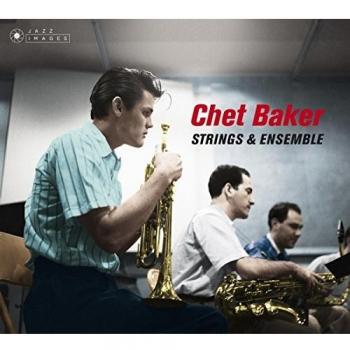 Chet Baker & Russ Freeman: Concierto de Cuerdas y Ensamble (2 CD en Digipack)