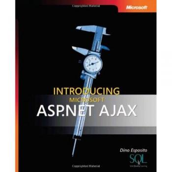 Introducing Microsoft® ASP.NET AJAX