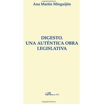 Digesto. Una auténtica obra legislativa