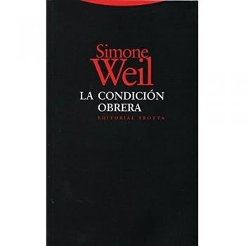 La Condición Obrera - Simone Weil