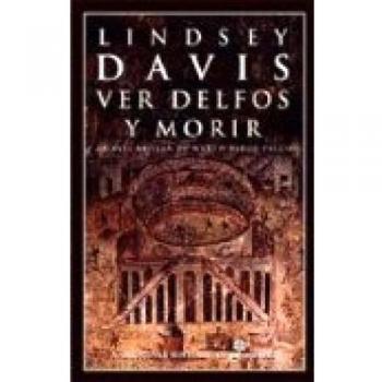 VER DELFOS Y MORIR XVII MARCO DIDIO FALCO