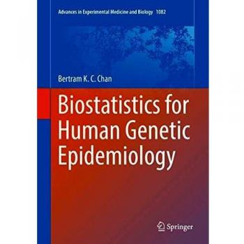 Biostatistics for Human Genetic Epidemiology