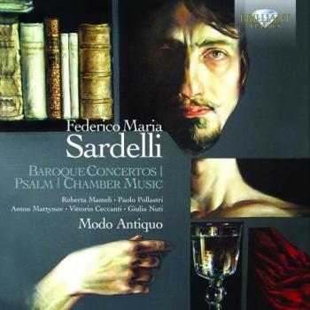 SARDELLI: Baroque Concertos, Psalm, Chamber Music
