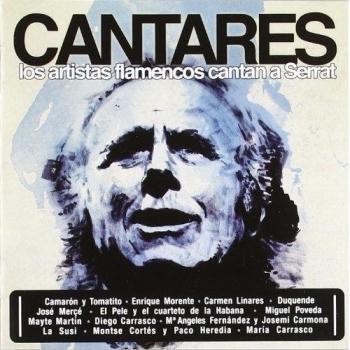 Cantares .Los flamencos cantan a Serrat